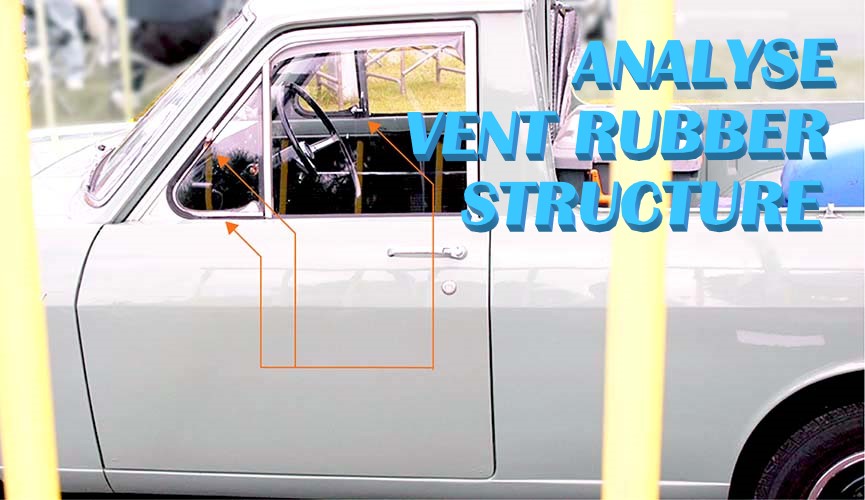 Knowing how Vent window works and vent rubber weatherstrip structure.